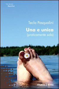 Una e unica (praticamente sola) Scarica PDF EPUB
