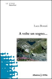 A volte un sogno... Scarica PDF EPUB
