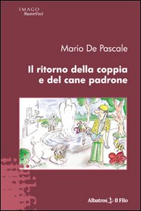 Il ritorno della coppia e del cane padrone Scarica PDF EPUB
