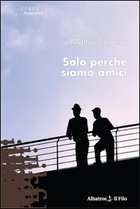 Solo perché siamo amici Scarica PDF EPUB
