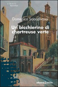 Un bicchierino di chartreuse verte Scarica PDF EPUB
