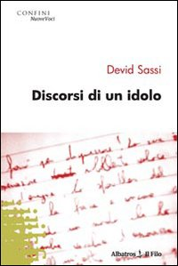 Discorsi di un idolo Scarica PDF EPUB
