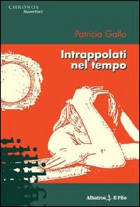 Intrappolati nel tempo Scarica PDF EPUB
