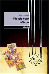 Il laccio nero del buio Scarica PDF EPUB
