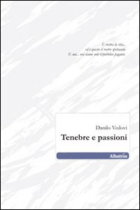 Tenebre e passioni Scarica PDF EPUB
