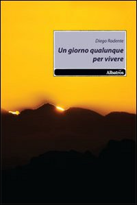 Un giorno qualunque per vivere Scarica PDF EPUB
