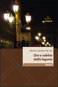 Oro e sabbia della laguna Scarica PDF EPUB
