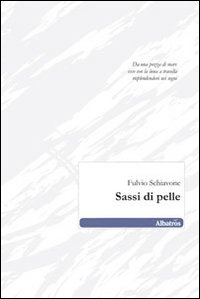 Sassi di pelle Scarica PDF EPUB
