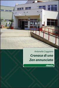 Cronaca di uno Zen annunciato Scarica PDF EPUB
