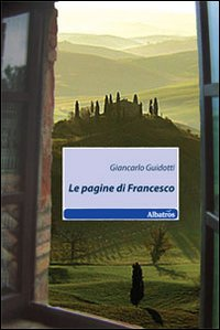 Le pagine di Francesco Scarica PDF EPUB
