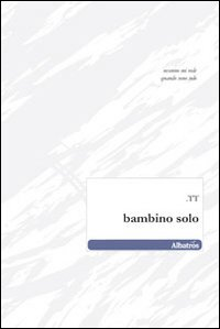 Bambino solo Scarica PDF EPUB
