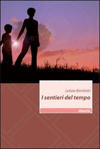 I sentieri del tempo Scarica PDF EPUB
