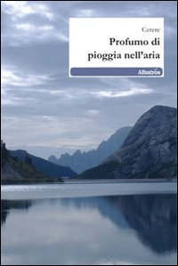 Profumo di pioggia nell'aria Scarica PDF EPUB
