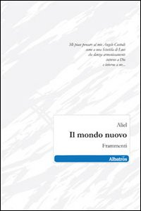 Il mondo nuovo. Frammenti Scarica PDF EPUB
