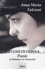 Libro Riflessi di donna Anna Maria Falcioni