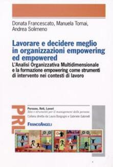 Lavorare e decidere meglio in organizzazioni empowering ed empowered.pdf
