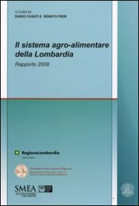 Image of Il sistema agro-alimentare della Lombardia. Rapporto 2008