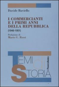 Image of I commercianti e i primi anni della Repubblica (1946-1951)