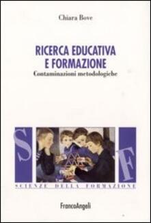 Ricerca educativa e formazione. Contaminazioni metodologiche.pdf
