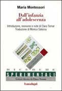 Libro Dall'infanzia all'adolescenza Maria Montessori