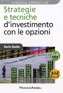 Strategie e tecniche dinvestimento con le opzioni.pdf