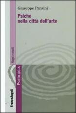 Libro Psiche nella città dell'arte Giuseppe Pansini