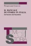 Libro Il manuale di storia in Italia. Dal fascismo alla repubblica Piergiovanni Genovesi