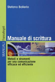 Manuale di scrittura. Metodi e strumenti per una comunicazione efficace ed efficiente.pdf