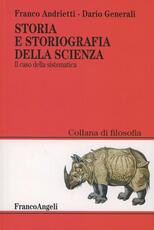 Libro Storia e storiografia della scienza. Il caso della sistematica Franco Andrietti Dario Generali