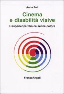 Cinema e disabilità visive. Lesperienza filmica senza colore.pdf