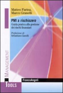 PMI a rischio zero. Guida pratica alla gestione dei rischi finanziari.pdf