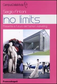 Image of No limits. Presente e futuro del fashion marketing