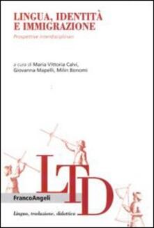 Lingua, identità e immigrazione. Prospettive interdisciplinari.pdf