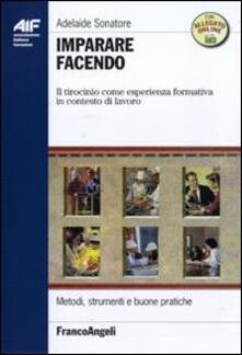 Imparare facendo. Il tirocinio come esperienza formativa in contesto di lavoro.pdf