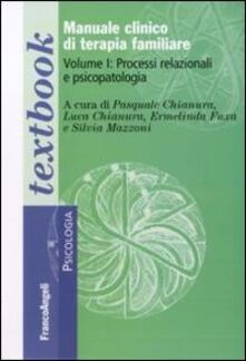 Manuale clinico di terapia familiare. Vol. 1: Processi relazionali e psicopatologia..pdf