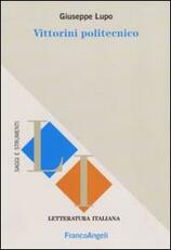 Libro Vittorini politecnico Giuseppe Lupo