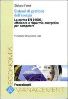 Sistemi di gestione dellenergia. La norma EN 16001: efficienza e risparmio energetico per competere.pdf