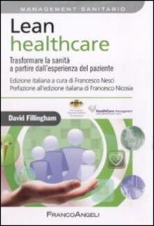 Lean healthcare. Trasformare la sanità a partire dallesperienza del paziente.pdf