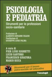 Psicologia e pediatria. Strumenti per le professioni socio-sanitarie.pdf