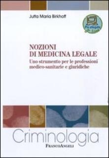 Nozioni di medicina legale. Uno strumento per le professioni medico-sanitarie e giuridiche.pdf