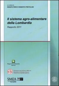 Image of Il sistema agro-alimentare della Lombardia. Rapporto 2011