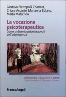 La vocazione psicoterapeutica. Come si diventa psicoterapeuti delladolescenza.pdf