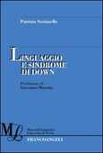 Libro Linguaggio e sindrome di Down Patrizia Sorianello