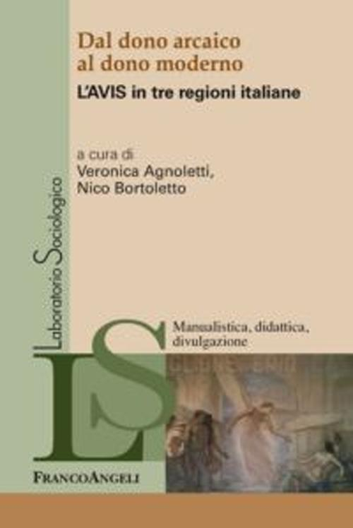 Image of Dal dono arcaico al dono moderno. L'Avis in tre regioni italiane