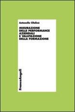 Libro Misurazione delle performance aziendali e valutazione della formazione Antonella Cifalinò