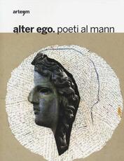 Libro Alter ego. Poeti al MANN