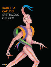 Libro Roberto Capucci. Spettacolo onirico