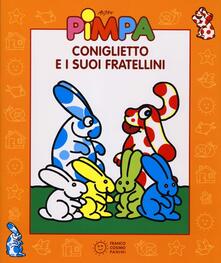 Coniglietto e i suoi fratellini. Con video libro. Ediz. illustrata.pdf