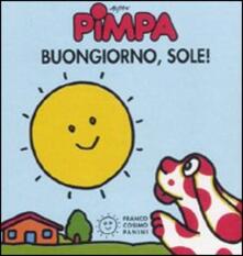 Pimpa. Buongiorno, sole! Ediz. illustrata.pdf