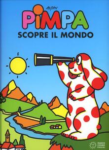 Pimpa scopre il mondo. Ediz. illustrata.pdf